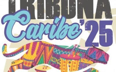 TRIBUNA 2025 – VIVA EL CARIBE